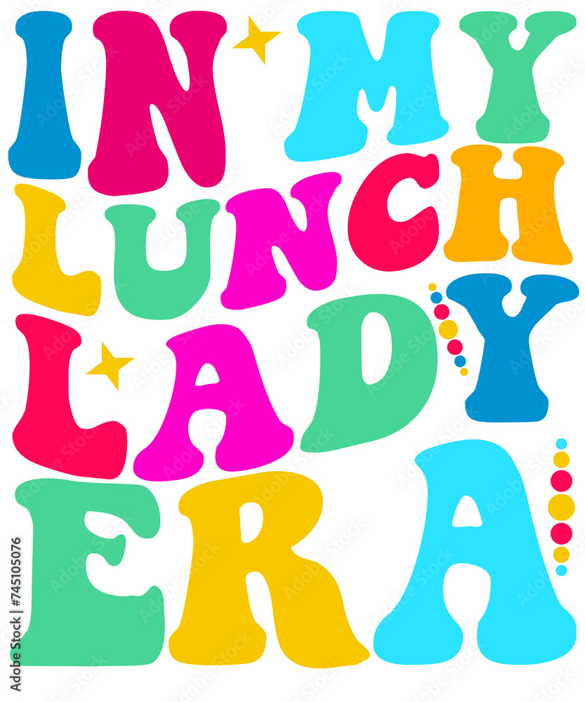 in my lunch lady era design with groovy style PNG 