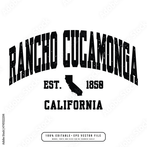 Rancho Cucamonga text effect vector. Editable college t-shirt design printable text effect vector	 photo