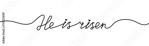 Bible hand drawn calligraphy quote. Christian line art lettering. He is not here - Hi is risen. Easter border