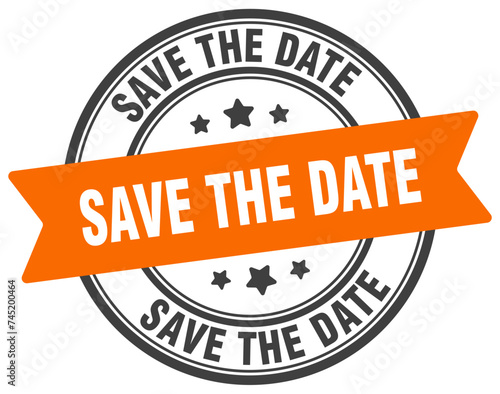 save the date stamp. save the date label on transparent background. round sign
