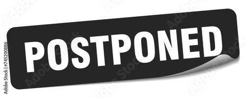 postponed sticker. postponed label
