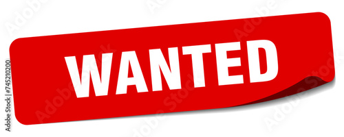 wanted sticker. wanted label