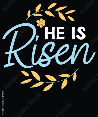 He is risen t shirt 