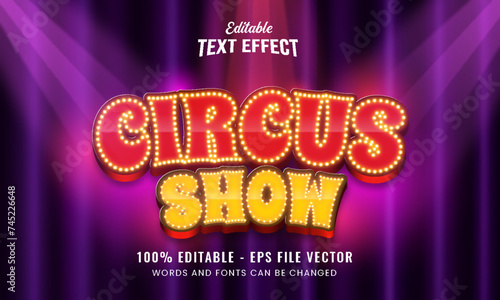 Circus show 3d editable text effect Free Vector