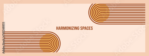 Minimalist geometric zen arches banner template with text - Harmonizing Spaces. Abstract boho shapes in a retro aesthetic for versatile design use. Vector concept design.