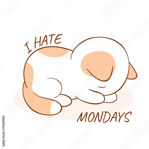 Cute sleeping cat on the floor and lettering I hate mondays. Tired, depression, sadness, fear of routine concept. Sad and frustrated kitty on Monday morning. Vector illustration EPS8