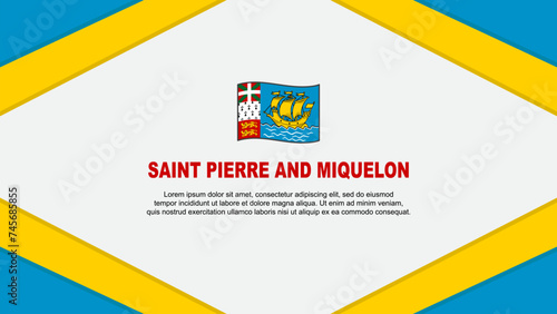 Saint Pierre And Miquelon Flag Abstract Background Design Template. Saint Pierre And Miquelon Independence Day Banner Cartoon Vector Illustration. Template