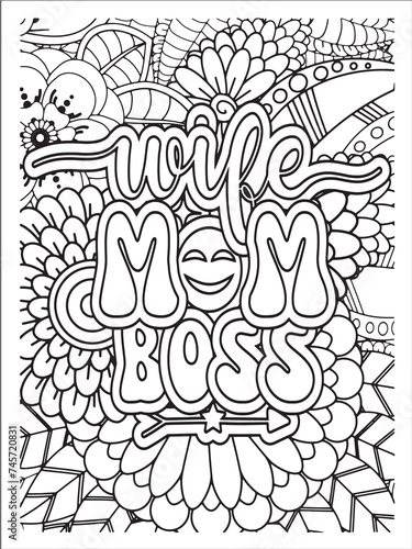 Best mom  font with flowers pattern. Hand drawn with black and white lines. Doodles art forMom Hustle  or greeting card Motivational quotes coloring page with mandala background.