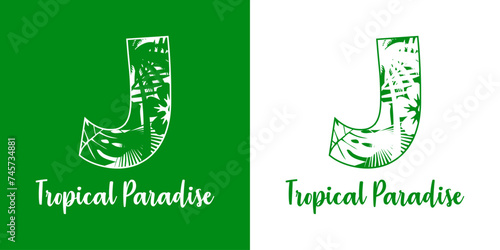 Logo destino de vacaciones. Mensaje Tropical Paradise con letra inicial J con silueta de plantas tropicales