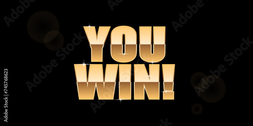 You win vector background. Competition winner celebration illustration. 