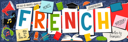 French language concept.  Translation: thank you; Good morning; grammar; Do you speak French; I am; You are; He/she is; have. 