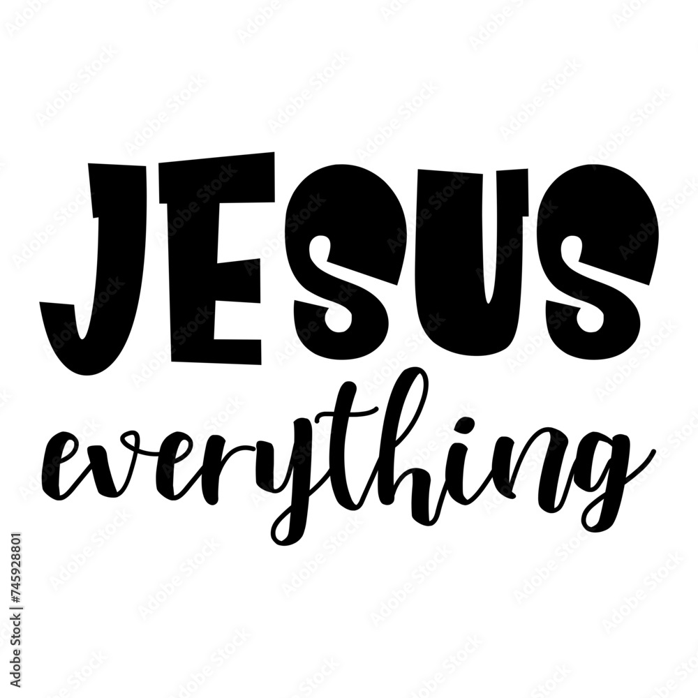 Jesus Everything Jesus Everything