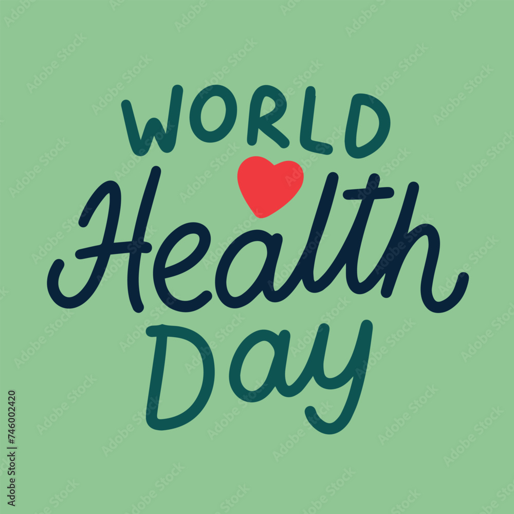 World Health Day text banner. Handwriting inscription World Health  Day square composition. Hand drawn vector art. 