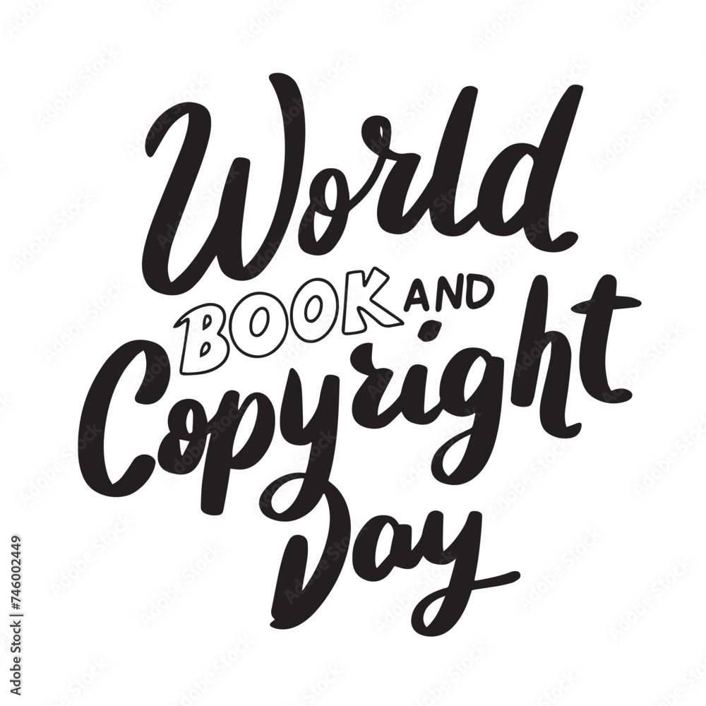 World Book and Copyright Day text banner. Handwriting inscription World Book and Copyright Day square composition. Hand drawn vector art. World Book and Copyright Day text banner. Handwriting inscription World Book and Copyright Day square composition. Hand drawn vector art.