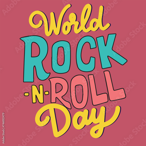 World Rock n Roll Day text banner. Handwriting inscription World Rock n Roll Day square composition. Hand drawn vector art. 