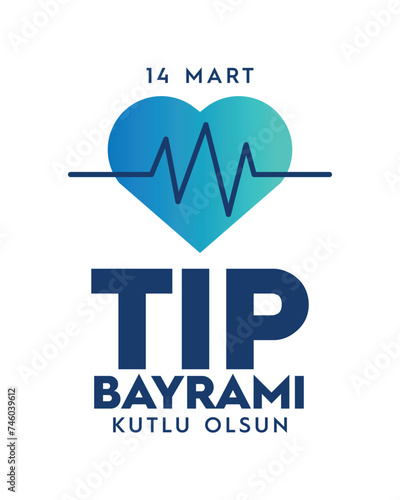 14 mart tıp bayramı. Translation: March 14 Feast of Medicine. vector design.