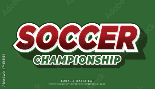 soccer championship editable text effect vector design for champion ship and community club logo