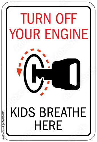 No idling warning sign and labels turn off your engine, kids breathe here
