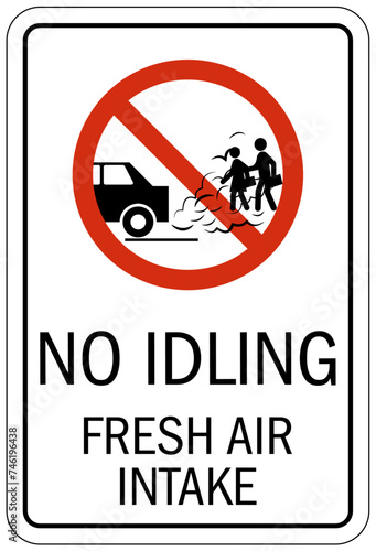 No idling warning sign and labels no idling, fresh air intake