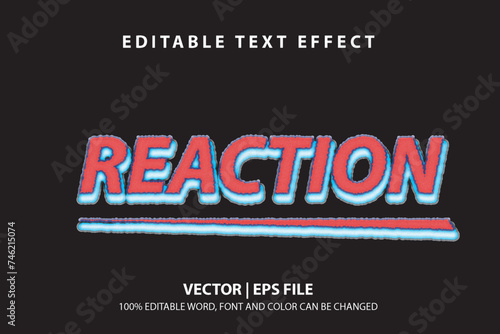 editable text effect Reaction font effect template for logos, headlines, banners for content creators or broadcasting events and journalists
