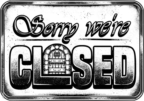 Sory we are closed sign handrawing vector graphic
