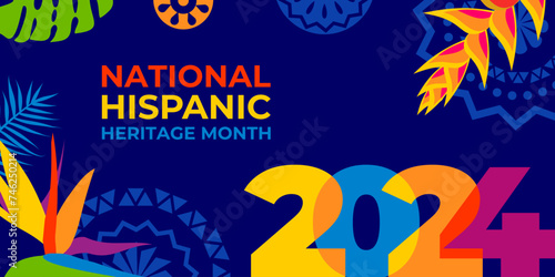 Hispanic heritage month 2024. Vector web banner, poster, card for social media, networks. Greeting with national Hispanic heritage month text, tropical pattern on blue background. Logo 2024.