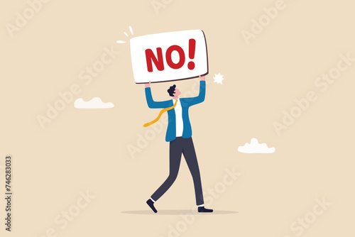 Say no, negative or stop sign, rejection or refuse to do thing, disagreement expression, communicate to stop or denied concept, businessman hold sign with the word NO with strong rejection impression.