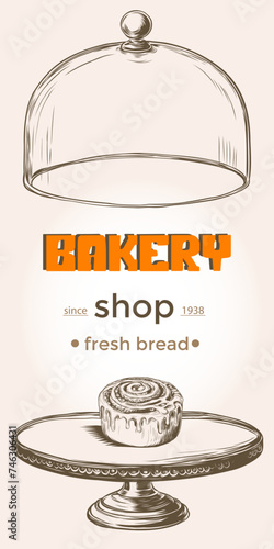 Bakery shop poster. sweet pastry cinnamon bun with glass lid. Hand drawn sketch style vector template. linear graphic. kanelbulle under dome tray for bakery shop designs and package.