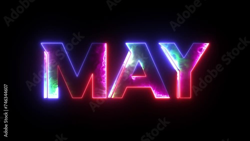 Glowing colorful light neon text month of May . Abstract glowing May month text neon light effect background animation. 3d illustration rendering