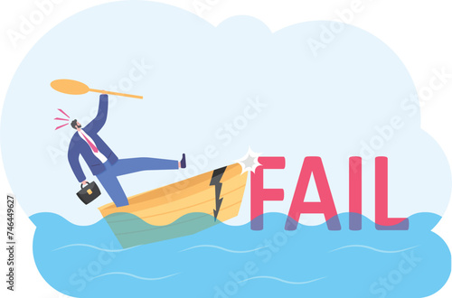 Businessman in a sinking boat with collides with word fail. illustration vector cartoon.

