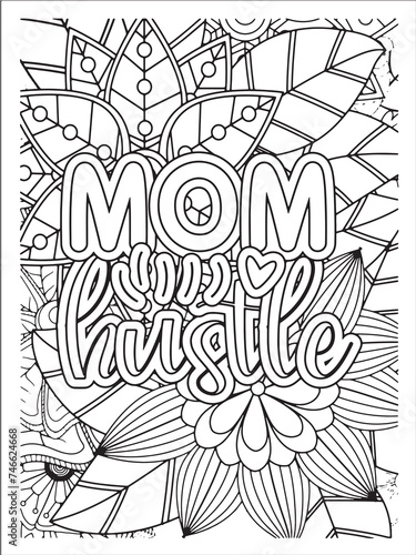 Best mom font with flowers pattern. Hand drawn with black and white lines. Doodles art forMom Hustle or greeting card Motivational quotes coloring page with mandala backgroun