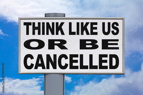 Think like us or be cancelled - Billboard