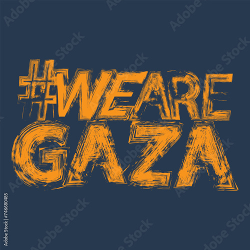 Lettering We Are Gaza grunge brush stroke