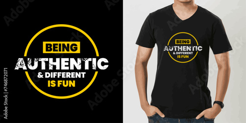 Being authnetic and different is fun typography graphic design, for apparel trendy design or t-shirt prints, vector illustration photo