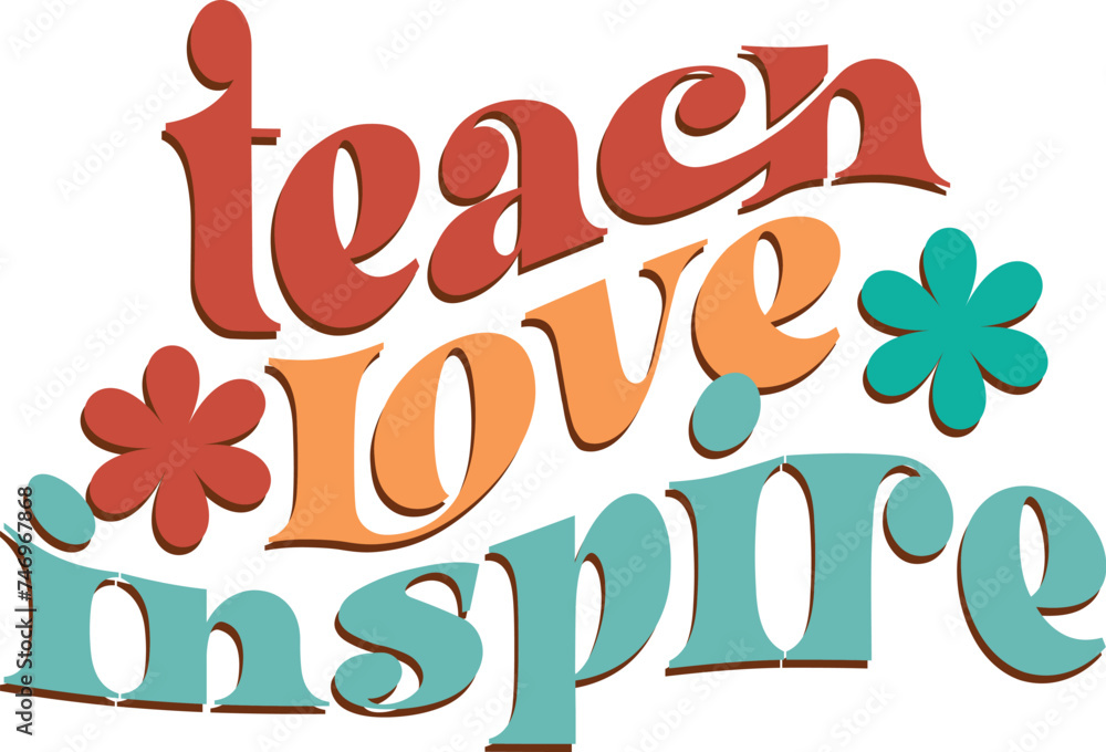 teach love inspire