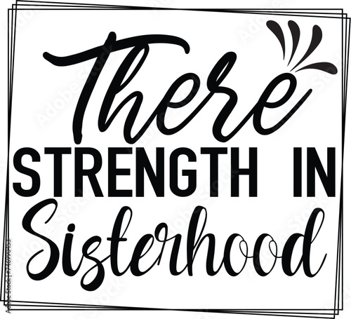 There is strength in sisterhood