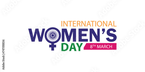 International Women's Day of the India, India theme concept creative design for the women's day, Campaign theme- #InspireInclusion, Females for feminism, independence, sisterhood, empowerment