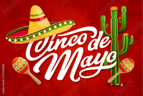 Cinco de Mayo Mexican holiday grunge banner with sombrero and cactus, vector background. 5 May or Cinco de Mayo fiesta and Mexico festival poster with traditional maracas and sombrero with ornament