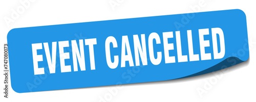 event cancelled sticker. event cancelled label