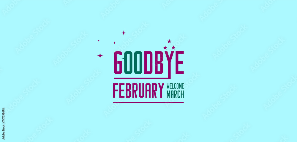 You can download and use Goodbye February Welcome March wallpapers and backgrounds on your smartphone, tablet, or computer.