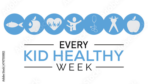 Every kid healthy week observed every year in April. Template for background, banner, card, poster with text inscription.