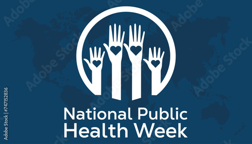 National Public Health Week observed every year in April. Template for background, banner, card, poster with text inscription.