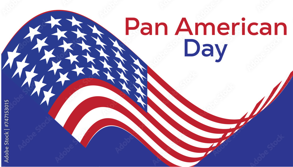 Pan American Day observed every year in April. Template for background, banner, card, poster with text inscription. Pan American Day observed every year in April. Template for background, banner, card, poster with text inscription.