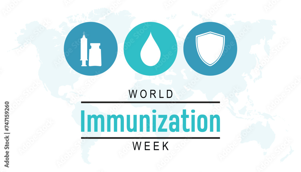 World Immunization week observed every year in April.Template for background, banner, card, poster with text inscription.
