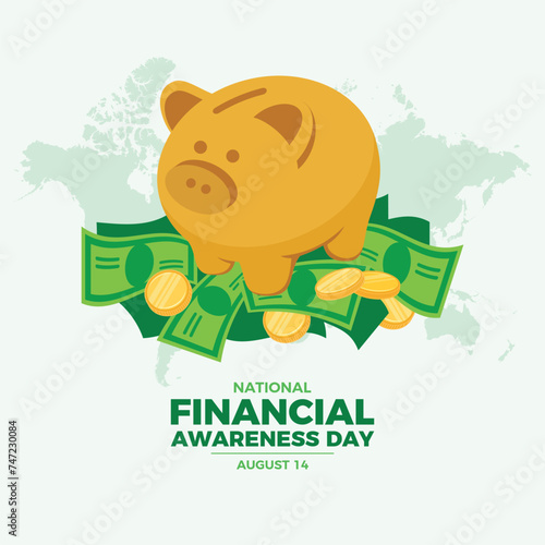 National Financial Awareness Day poster vector illustration. Golden saving piggy bank on a pile of money vector. Cute  pig money box icon. Suitable for card, background, banner. August 14