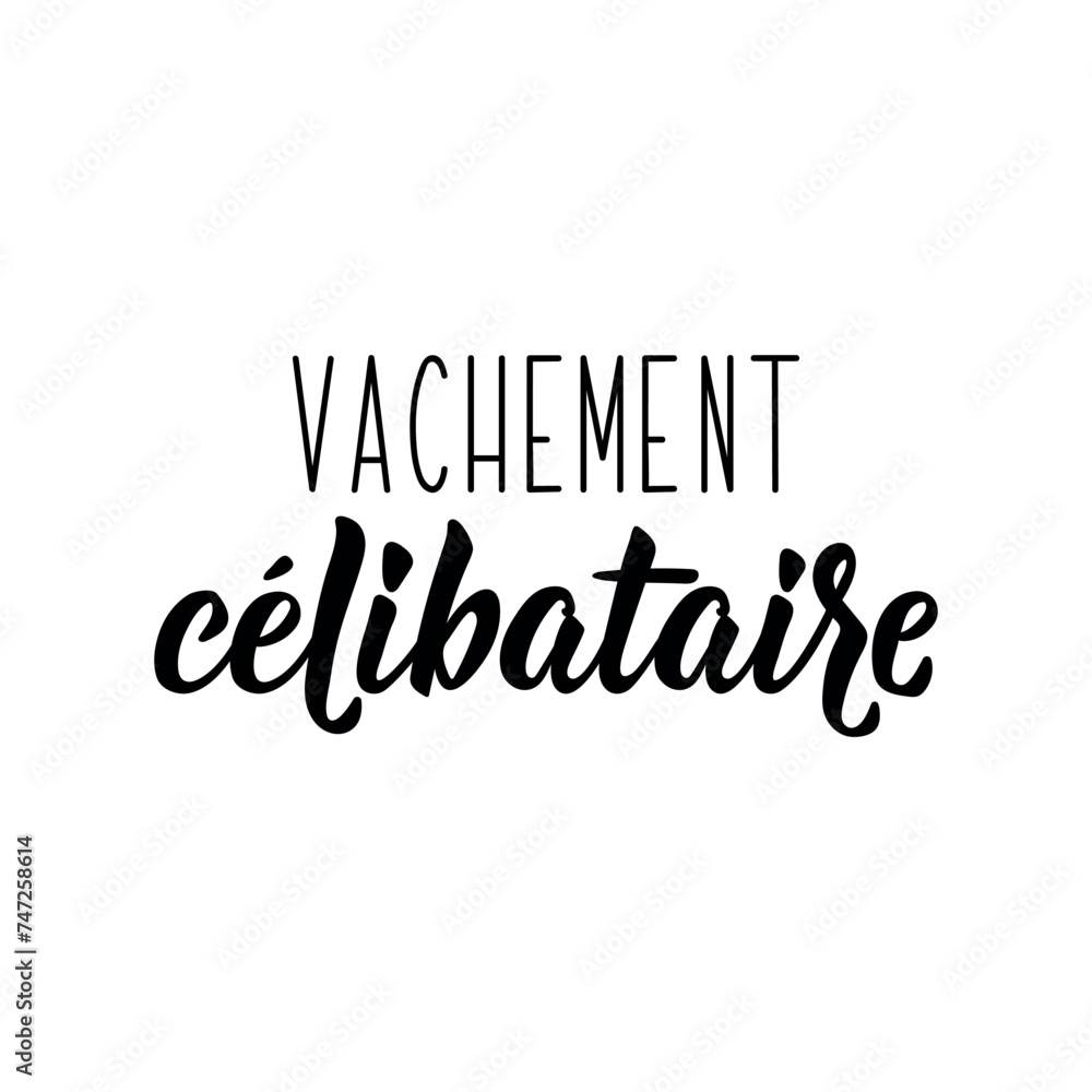 Text in French - Really single. Lettering. Ink illustration. Postcard design. Text in French - Really single. Lettering. Ink illustration. Postcard design.