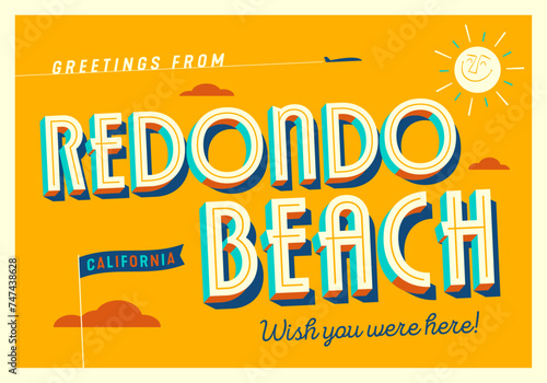 Greetings from Redondo Beach, California, USA - Wish you were here! - Touristic Postcard.