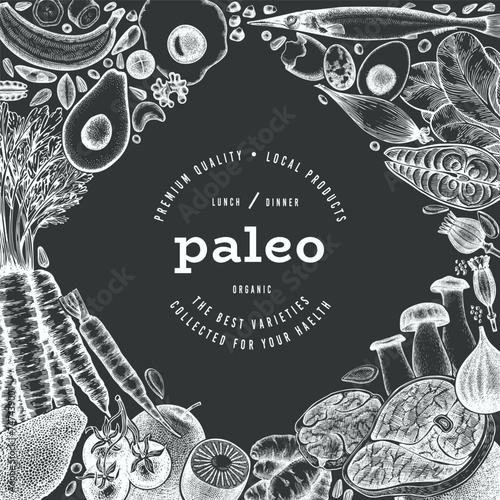Paleo Diet Chalk Board Design Template. Vector Hand Drawn Healthy Food Banner. Vintage Style Menu Illustration.