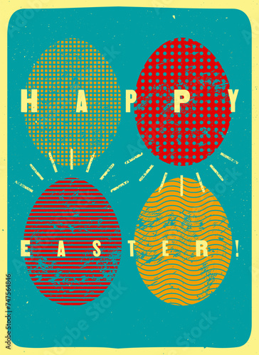 Happy Easter! Typographical grunge Easter greeting card with stylized ornamental beating eggs. Retro vector illustration.