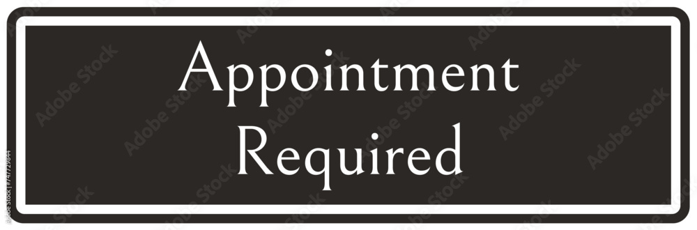 By appointment only sign